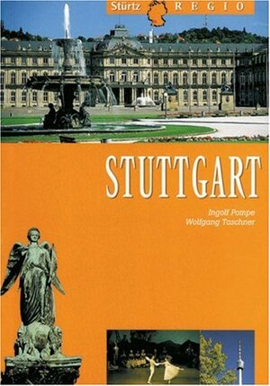 Buchcover Stuttgart | Taschner, Wolfgang, Pompe, Ingolf | EAN 9783763012787 | ISBN 3-7630-1278-8 | ISBN 978-3-7630-1278-7
