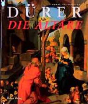 Buchcover Albrecht Dürer. Die Altäre | Doris Kutschbach | EAN 9783763023165 | ISBN 3-7630-2316-X | ISBN 978-3-7630-2316-5