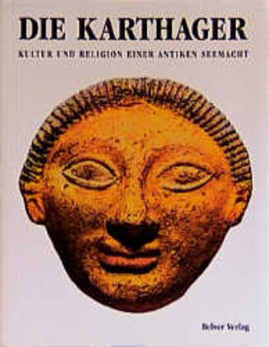Buchcover Die Karthager  | EAN 9783763023318 | ISBN 3-7630-2331-3 | ISBN 978-3-7630-2331-8