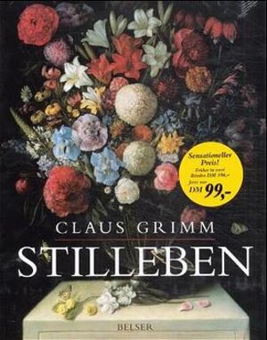 Buchcover Stilleben | Claus Grimm | EAN 9783763023875 | ISBN 3-7630-2387-9 | ISBN 978-3-7630-2387-5