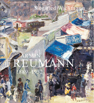 Buchcover Armin Reumann 1889-1952 | Siegfried Wichmann | EAN 9783763024261 | ISBN 3-7630-2426-3 | ISBN 978-3-7630-2426-1