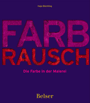 Buchcover Farbrausch | Hajo Düchting | EAN 9783763025220 | ISBN 3-7630-2522-7 | ISBN 978-3-7630-2522-0