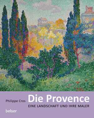 Buchcover Die Provence | Philippe Cros | EAN 9783763026739 | ISBN 3-7630-2673-8 | ISBN 978-3-7630-2673-9