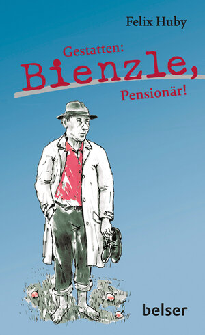 Buchcover Gestatten: Bienzle, Pensionär! | Felix Huby | EAN 9783763027040 | ISBN 3-7630-2704-1 | ISBN 978-3-7630-2704-0
