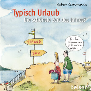 Buchcover Typisch Urlaub | Peter Gaymann | EAN 9783763027941 | ISBN 3-7630-2794-7 | ISBN 978-3-7630-2794-1