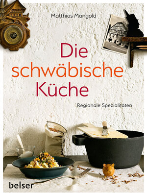 Buchcover Die schwäbische Küche | Matthias F. Mangold | EAN 9783763028658 | ISBN 3-7630-2865-X | ISBN 978-3-7630-2865-8