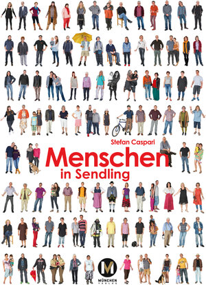 Buchcover Menschen in Sendling | Stefan Caspari | EAN 9783763040285 | ISBN 3-7630-4028-5 | ISBN 978-3-7630-4028-5