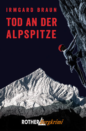 Buchcover Tod an der Alpspitze (E-Book) | Irmgard Braun | EAN 9783763302031 | ISBN 3-7633-0203-4 | ISBN 978-3-7633-0203-1