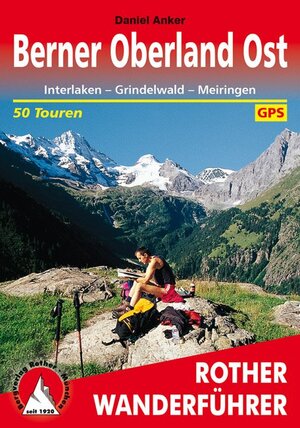 Buchcover Berner Oberland Ost (E-Book) | Daniel Anker | EAN 9783763302284 | ISBN 3-7633-0228-X | ISBN 978-3-7633-0228-4