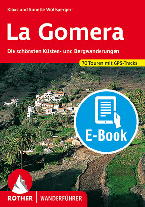 Buchcover La Gomera (E-Book) | Klaus Wolfsperger | EAN 9783763303014 | ISBN 3-7633-0301-4 | ISBN 978-3-7633-0301-4