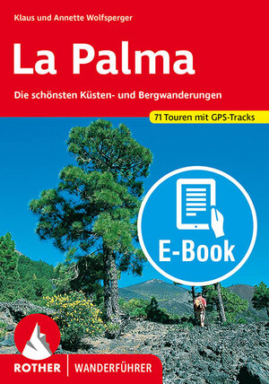 Buchcover La Palma (E-Book) | Klaus Wolfsperger | EAN 9783763303083 | ISBN 3-7633-0308-1 | ISBN 978-3-7633-0308-3