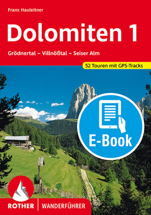 Buchcover Dolomiten 1 (E-Book) | Franz Hauleitner | EAN 9783763303120 | ISBN 3-7633-0312-X | ISBN 978-3-7633-0312-0