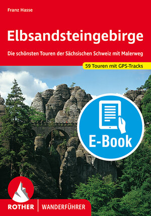 Buchcover Elbsandsteingebirge (E-Book) | Franz Hasse | EAN 9783763303588 | ISBN 3-7633-0358-8 | ISBN 978-3-7633-0358-8