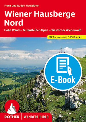 Buchcover Wiener Hausberge Nord (E-Book) | Franz Hauleitner | EAN 9783763303700 | ISBN 3-7633-0370-7 | ISBN 978-3-7633-0370-0