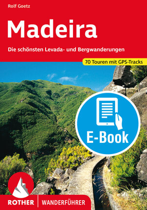 Buchcover Madeira (E-Book) | Rolf Goetz | EAN 9783763303854 | ISBN 3-7633-0385-5 | ISBN 978-3-7633-0385-4