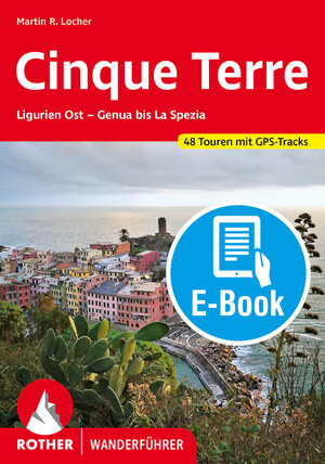 Buchcover Cinque Terre (E-Book) | Martin Locher | EAN 9783763303984 | ISBN 3-7633-0398-7 | ISBN 978-3-7633-0398-4