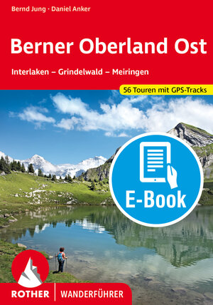Buchcover Berner Oberland Ost (E-Book) | Bernd Jung | EAN 9783763304028 | ISBN 3-7633-0402-9 | ISBN 978-3-7633-0402-8