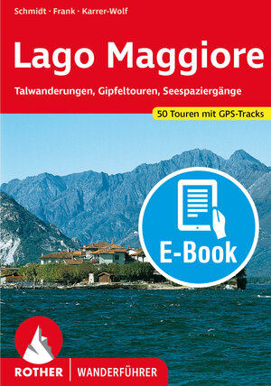 Buchcover Lago Maggiore (E-Book) | Jochen Schmidt | EAN 9783763304226 | ISBN 3-7633-0422-3 | ISBN 978-3-7633-0422-6