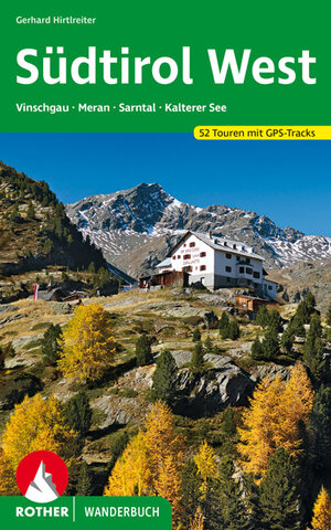 Buchcover Südtirol West | Gerhard Hirtlreiter | EAN 9783763330256 | ISBN 3-7633-3025-9 | ISBN 978-3-7633-3025-6