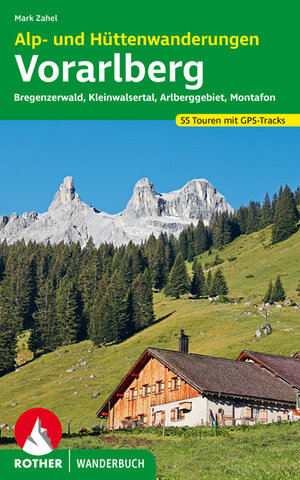 Buchcover Alp- und Hüttenwanderungen Vorarlberg | Mark Zahel | EAN 9783763330447 | ISBN 3-7633-3044-5 | ISBN 978-3-7633-3044-7