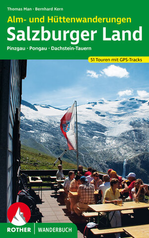 Buchcover Alm- und Hüttenwanderungen Salzburger Land | Thomas Man | EAN 9783763330553 | ISBN 3-7633-3055-0 | ISBN 978-3-7633-3055-3