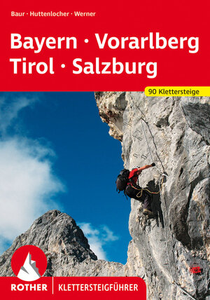 Buchcover Klettersteige Bayern – Vorarlberg – Tirol – Salzburg | Paul Werner | EAN 9783763330942 | ISBN 3-7633-3094-1 | ISBN 978-3-7633-3094-2