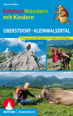 Buchcover Erlebniswandern mit Kindern Oberstdorf - Kleinwalsertal | Eduard Soeffker | EAN 9783763331215 | ISBN 3-7633-3121-2 | ISBN 978-3-7633-3121-5