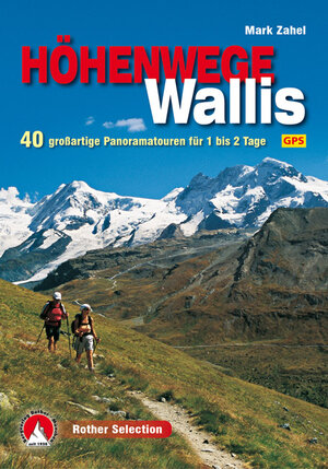 Buchcover Höhenwege im Wallis | Mark Zahel | EAN 9783763331284 | ISBN 3-7633-3128-X | ISBN 978-3-7633-3128-4