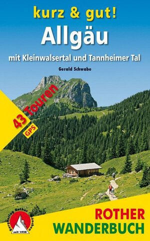 Buchcover Kurz & gut! Allgäu | Gerald Schwabe | EAN 9783763331321 | ISBN 3-7633-3132-8 | ISBN 978-3-7633-3132-1