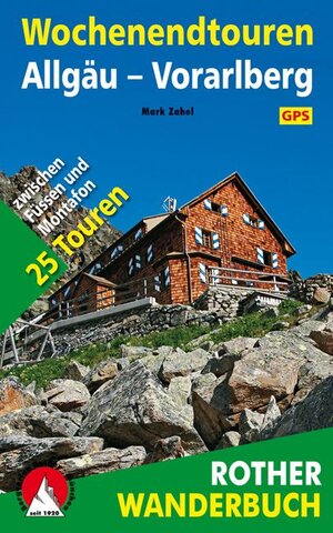 Buchcover Wochenendtouren Allgäu-Vorarlberg | Mark Zahel | EAN 9783763331468 | ISBN 3-7633-3146-8 | ISBN 978-3-7633-3146-8