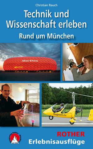 Buchcover Technik und Wissenschaft erleben | Christian Rauch | EAN 9783763331871 | ISBN 3-7633-3187-5 | ISBN 978-3-7633-3187-1