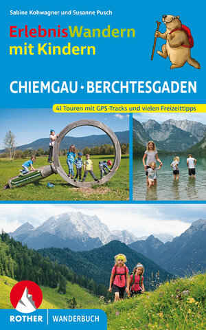 Buchcover ErlebnisWandern mit Kindern Chiemgau – Berchtesgaden | Sabine Kohwagner | EAN 9783763332014 | ISBN 3-7633-3201-4 | ISBN 978-3-7633-3201-4