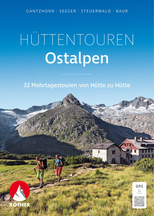 Buchcover Hüttentouren Ostalpen | Ralf Gantzhorn | EAN 9783763334292 | ISBN 3-7633-3429-7 | ISBN 978-3-7633-3429-2