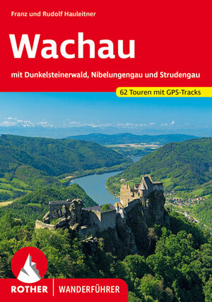 Buchcover Wachau | Franz Hauleitner | EAN 9783763340507 | ISBN 3-7633-4050-5 | ISBN 978-3-7633-4050-7