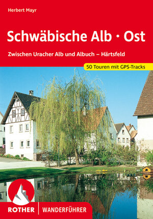 Buchcover Schwäbische Alb Ost | Herbert Mayr | EAN 9783763341177 | ISBN 3-7633-4117-X | ISBN 978-3-7633-4117-7