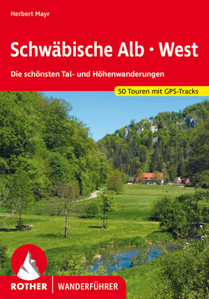 Buchcover Schwäbische Alb West | Herbert Mayr | EAN 9783763341184 | ISBN 3-7633-4118-8 | ISBN 978-3-7633-4118-4