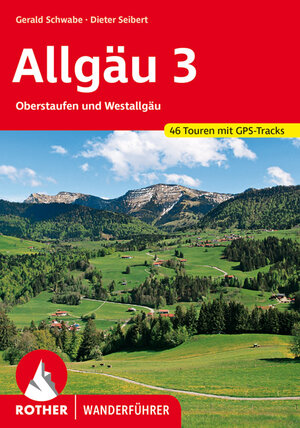 Buchcover Allgäu 3 | Gerald Schwabe | EAN 9783763341306 | ISBN 3-7633-4130-7 | ISBN 978-3-7633-4130-6