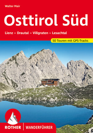Buchcover Osttirol Süd | Walter Mair | EAN 9783763341320 | ISBN 3-7633-4132-3 | ISBN 978-3-7633-4132-0
