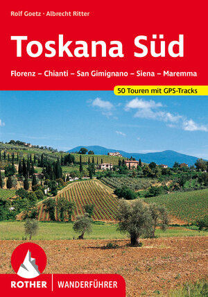 Buchcover Toskana Süd | Rolf Goetz | EAN 9783763341696 | ISBN 3-7633-4169-2 | ISBN 978-3-7633-4169-6