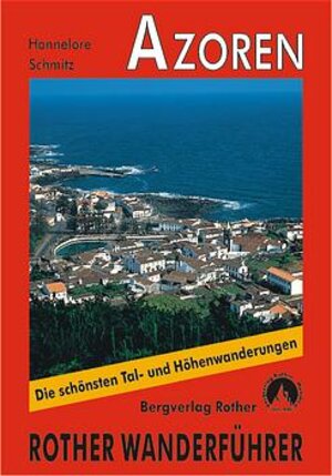 Buchcover Azoren | Hannelore Schmitz | EAN 9783763342655 | ISBN 3-7633-4265-6 | ISBN 978-3-7633-4265-5