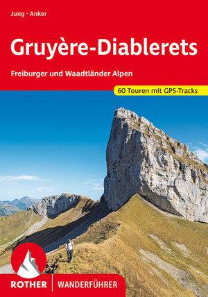 Buchcover Gruyère – Diablerets | Daniel Anker | EAN 9783763343102 | ISBN 3-7633-4310-5 | ISBN 978-3-7633-4310-2