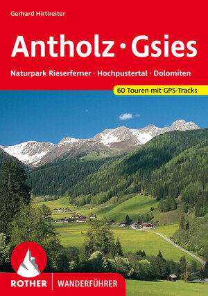 Buchcover Antholz - Gsies | Gerhard Hirtlreiter | EAN 9783763343256 | ISBN 3-7633-4325-3 | ISBN 978-3-7633-4325-6
