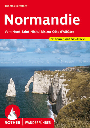 Buchcover Normandie | Thomas Rettstatt | EAN 9783763343515 | ISBN 3-7633-4351-2 | ISBN 978-3-7633-4351-5
