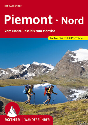 Buchcover Piemont Nord | Iris Kürschner | EAN 9783763343607 | ISBN 3-7633-4360-1 | ISBN 978-3-7633-4360-7