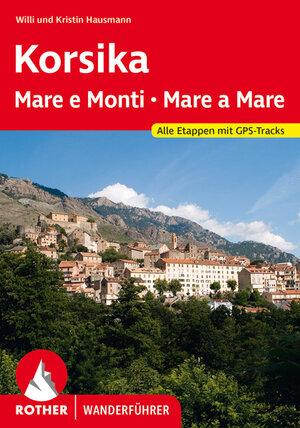 Buchcover Korsika Mare e Monti - Mare a Mare | Kristin Hausmann | EAN 9783763343973 | ISBN 3-7633-4397-0 | ISBN 978-3-7633-4397-3