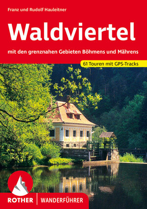 Buchcover Waldviertel | Franz Hauleitner | EAN 9783763344000 | ISBN 3-7633-4400-4 | ISBN 978-3-7633-4400-0