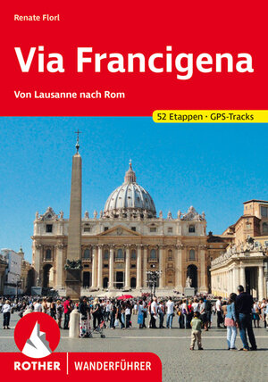 Buchcover Via Francigena | Renate Florl | EAN 9783763344260 | ISBN 3-7633-4426-8 | ISBN 978-3-7633-4426-0