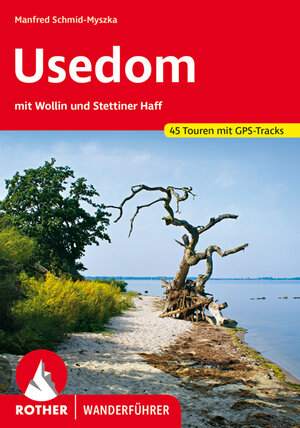 Buchcover Usedom | Manfred Schmid-Myszka | EAN 9783763344581 | ISBN 3-7633-4458-6 | ISBN 978-3-7633-4458-1