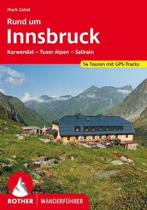 Buchcover Rund um Innsbruck | Mark Zahel | EAN 9783763344796 | ISBN 3-7633-4479-9 | ISBN 978-3-7633-4479-6