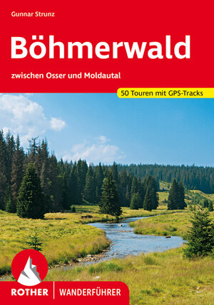 Buchcover Böhmerwald | Gunnar Strunz | EAN 9783763344802 | ISBN 3-7633-4480-2 | ISBN 978-3-7633-4480-2